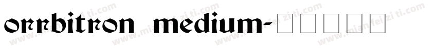 orrbitron medium字体转换